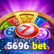 5696 bet